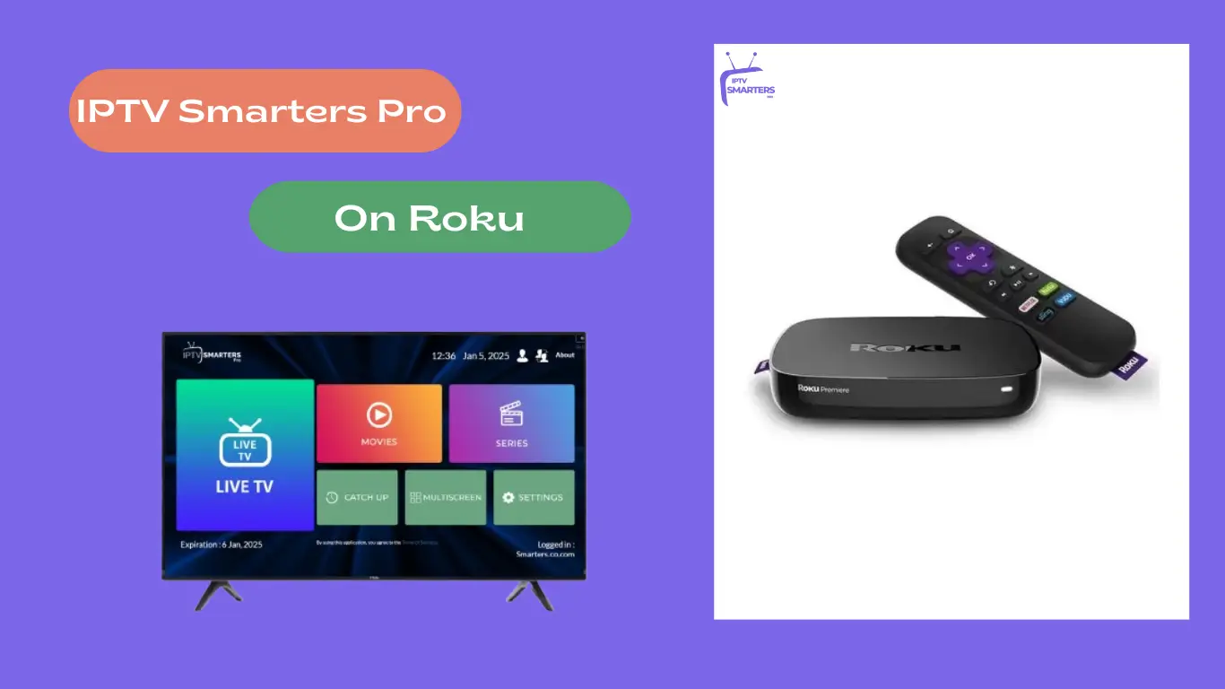 install iptv smarters pro on roku device
