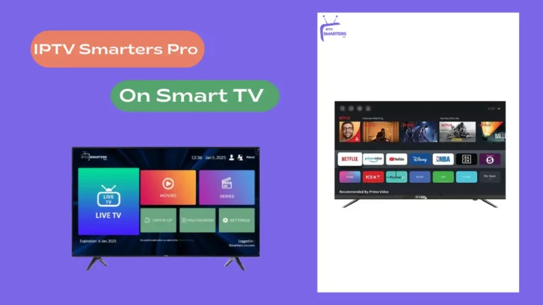 Install IPTV Smarters Pro on Smart TVs